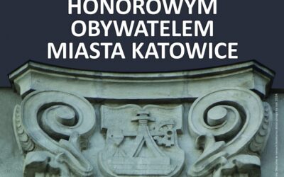 Zygmunt Brachmański honorowym obywatelem miasta Katowice