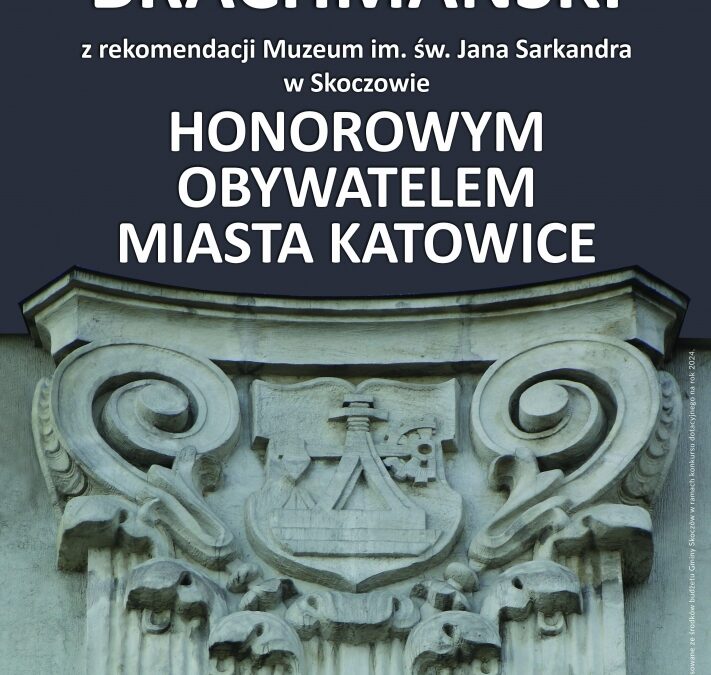 Zygmunt Brachmański honorowym obywatelem miasta Katowice