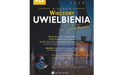 XXII Bielski WIECZÓR UWIELBIENIA u Salwatorianów