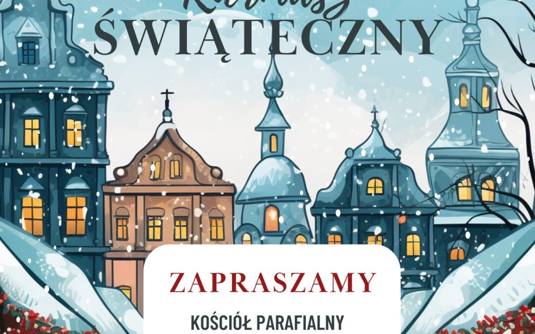 Zapraszamy na Świąteczny Kiermasz Katolickiej Szkoły Podstawowej!