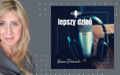 Gdybym mogła podarować Ci jedną rzecz… jedną jedyną na całym świecie…