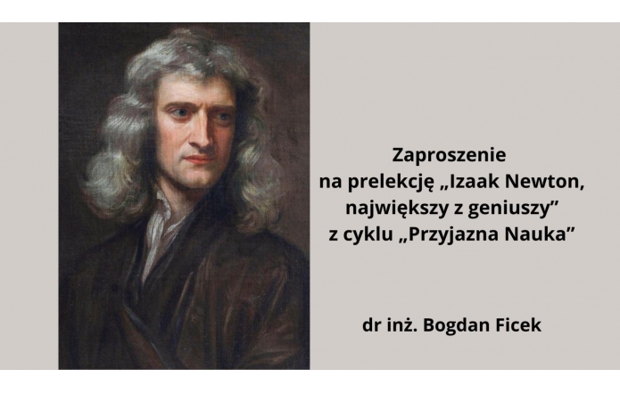 zaproszenie-na-prelekcje-izaak-newton-najwiekszy-z-geniuszy-z-cyklu-przyjazna-nauka