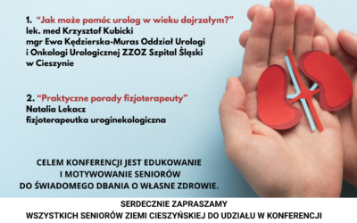 VIII Konferencja: Jak mądrze dbać o zdrowie w wieku dojrzałym – zaproszenie dla seniorów Ziemi Cieszyńskiej