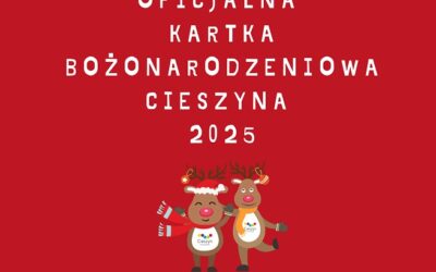 Konkurs na Oficjalną Kartkę Świąteczną Cieszyna 2025