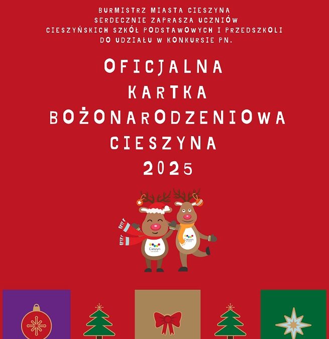 Konkurs na Oficjalną Kartkę Świąteczną Cieszyna 2025