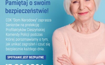 Seniorze, pamiętaj o swoim bezpieczeństwie!