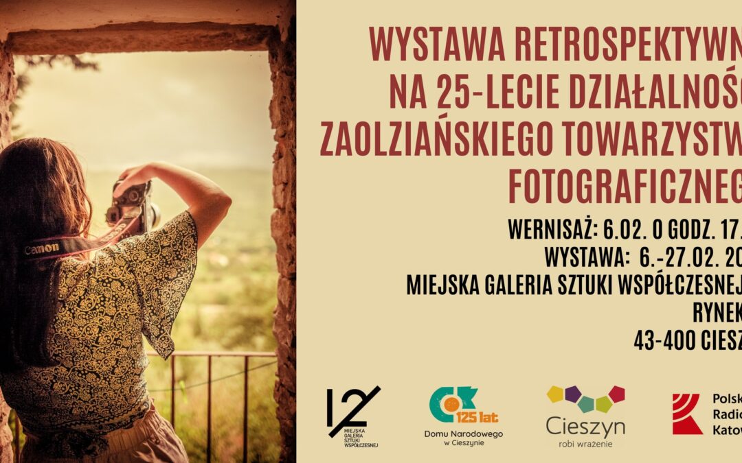 Zaolziańskie Towarzystwo Fotograficzne świętuje 25 lat!