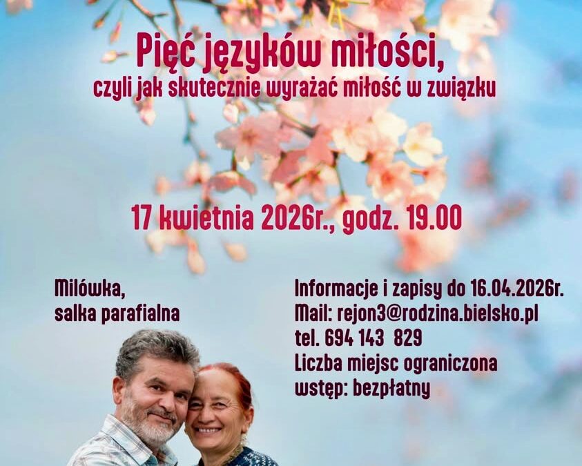 „Pięć języków miłości, czyli jak skutecznie wyrażać miłość w związku”