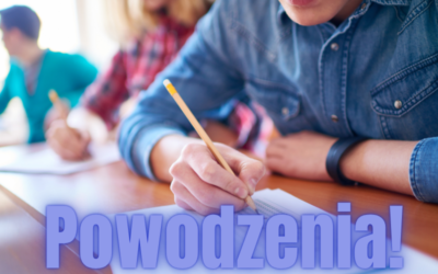 Powodzenia Maturzyści!