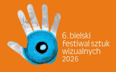 Zaproszenie na 6. Bielski Festiwal Sztuk Wizualnych 2026