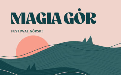 Festiwal Magia Gór