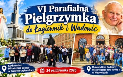 Pielgrzymkowym szlakiem wiary i wdzięczności: Z Łagiewnik do Wadowic